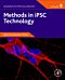 Methods in iPSC Technology