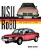 NSU Ro80 - The Complete Story