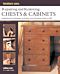 Furniture Care: Repairing and Restoring Chests & Cabinets