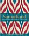 Samarkand: Recipes and Stories From Central Asia and the Caucasus