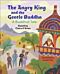 Reading Planet KS2: The Angry King and the Gentle Buddha: A Tale from Buddhism - Stars/Lime