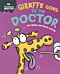 Experiences Matter: Giraffe Goes to the Doctor