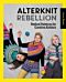 Alterknit Rebellion