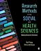 Research Methods in the Social and Health Sciences