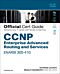 CCNP Enterprise Advanced Routing ENARSI 300-410 Official Cert Guide