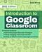 Introduction To Google Classroom