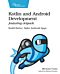 Kotlin and Android Develoment featuring Jetpack