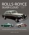 Rolls-Royce Silver Cloud - The Complete Story