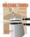 The Pressure Cooker Cookbook