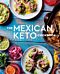 The Mexican Keto Cookbook