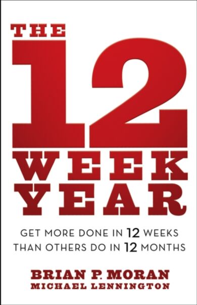 The 12 Week Year