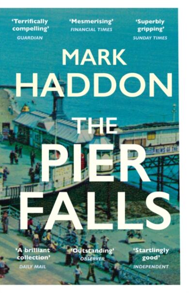 The pier falls and other stories