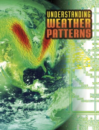 Understanding Weather Patterns