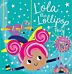 LOLA THE LOLLIPOP FAIRY