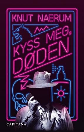 Kyss meg, døden