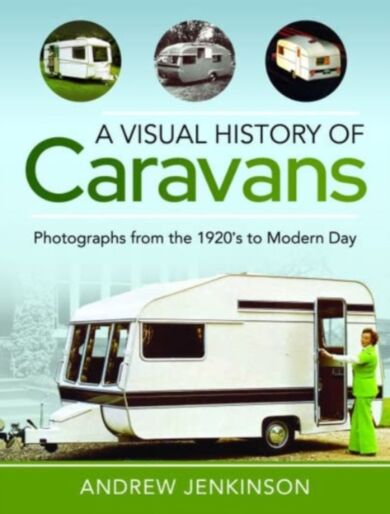 A Visual History of Caravans