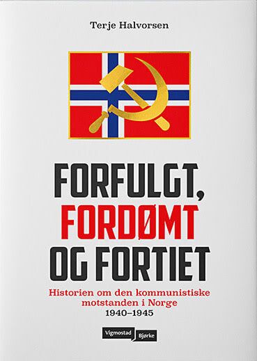 Forfulgt, fordømt og fortiet