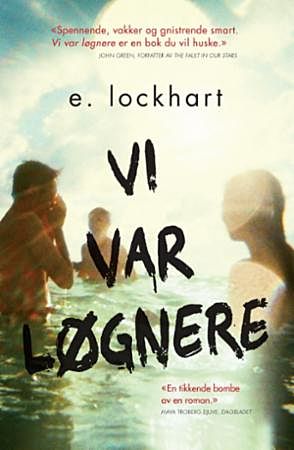 Vi var løgnere