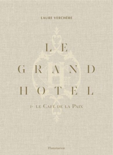 Le Grand Hotel & Cafe de la Paix