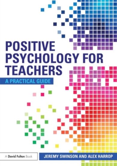 Positive Psychology for Teachers