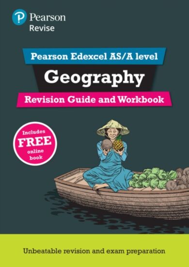 Pearson REVISE Edexcel AS/A Level Geography Revision Guide & Workbook inc online edition - 2023 and