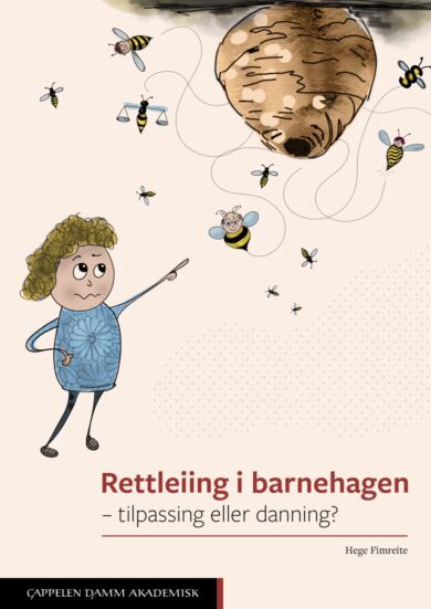 Rettleiing i barnehagen - tilpasning eller danning?