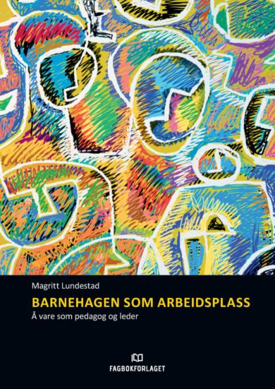 Barnehagen som arbeidsplass