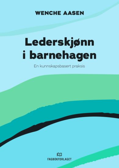 Lederskjønn i barnehagen