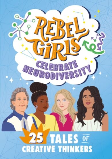 Rebel Girls Celebrate Neurodiversity