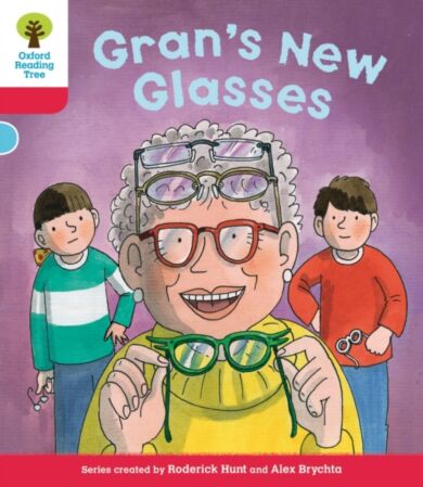 Oxford Reading Tree: Level 4: Decode and Develop Gran's New Glasses