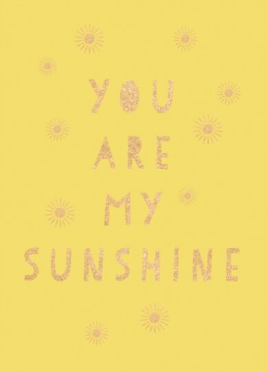 You Are My Sunshine