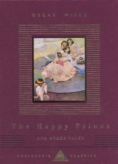 The Happy Prince And Other Tales