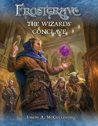 Frostgrave: The Wizards¿ Conclave