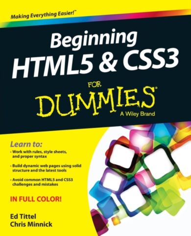 Beginning HTML5 and CSS3 For Dummies