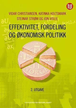 Effektivitet, fordeling og økonomisk politikk