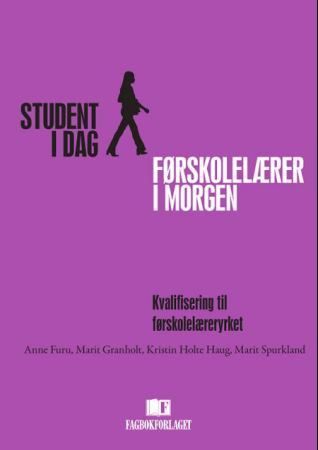 Student i dag - førskolelærer i morgen