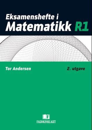 Eksamenshefte i matematikk R1