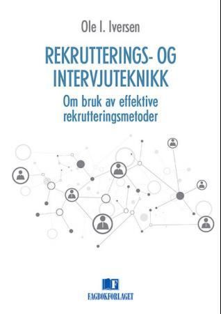 Rekrutterings- og intervjuteknikk