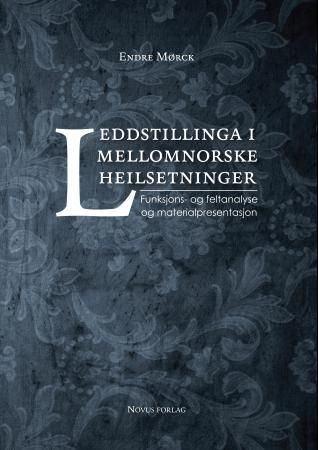 Leddstillinga i mellomnorske heilsetninger