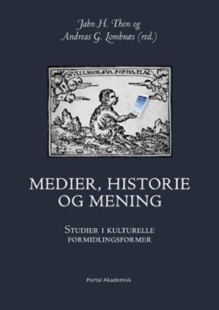 Medier, historie og mening