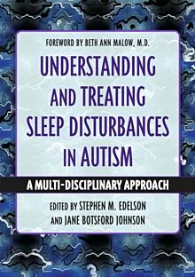 Understanding and Treating Sleep Disturbances in Autism