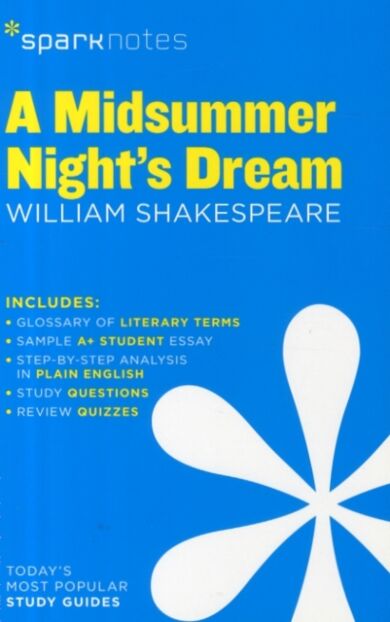 A Midsummer Night's Dream SparkNotes Literature Guide