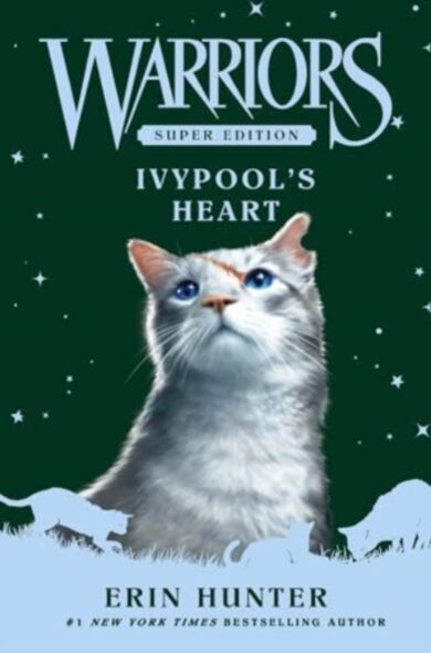 Warriors Super Edition: Ivypool¿s Heart