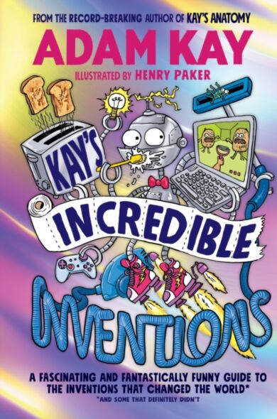 Kay¿s Incredible Inventions