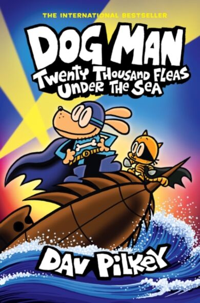 Dog Man 11: Twenty Thousand Fleas Under the Sea (P