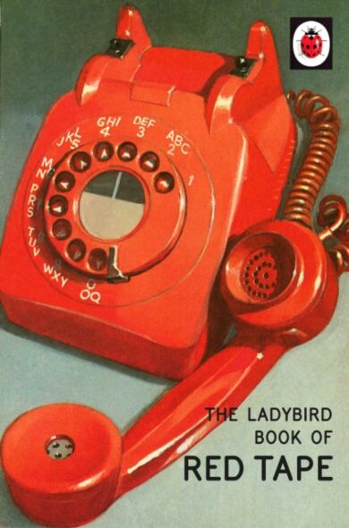 The Ladybird Book of Red Tape