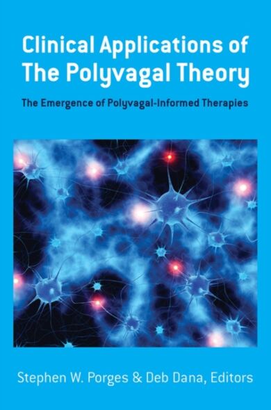 Clinical Applications of the Polyvagal Theory