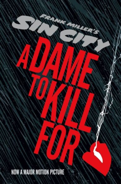 Sin City 2: A Dame To Kill For