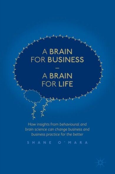 A Brain for Business ¿ A Brain for Life