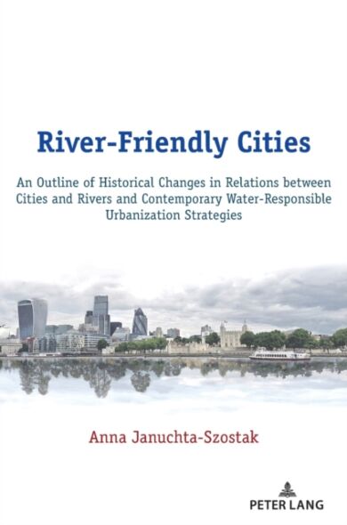 River-Friendly Cities